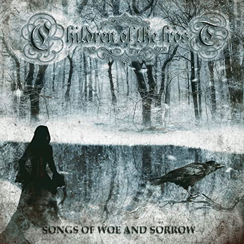 Children Of The Frost : Songs of Woe and Sorrow